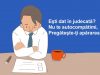 Esti dat in judecata si nu vrei avocat?
